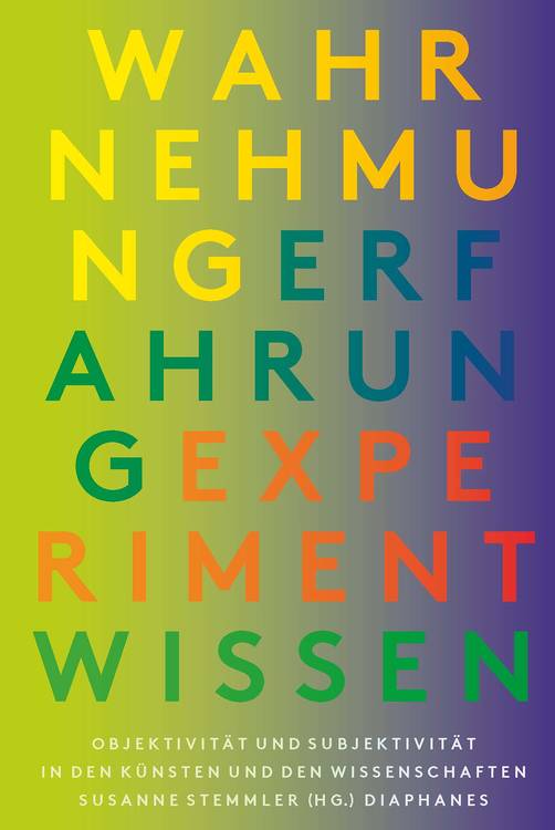 Hans-Jörg Rheinberger, Susanne Stemmler, ...: »Denken mit den Händen«. Objektizität und Extimität im wissenschaftlichen Experiment